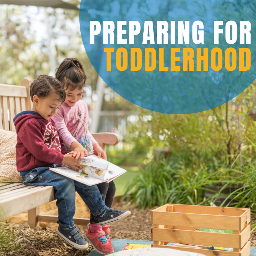 Preparing for toddlerhood