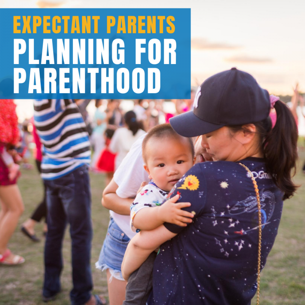 Expectant Parents - Planning for Parenthood